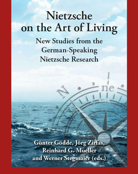New Book on Orientations Press: “Nietzsche and the Art of Living”